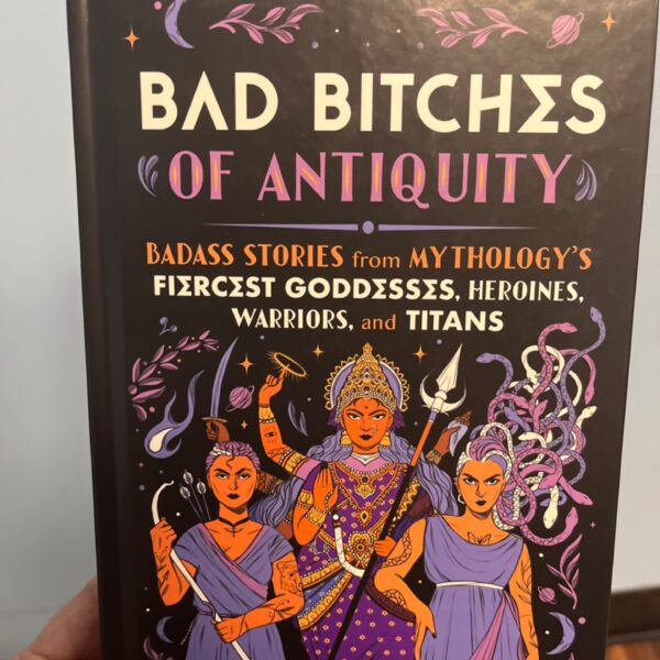 Bad Bitches of Antiquity